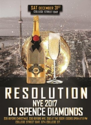 Resolution NYE 2017 Ft. DJ Spence Diamonds